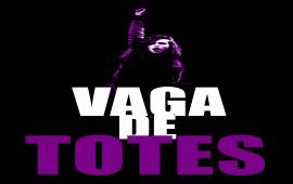 vaga de totes