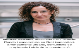Montse Serrano, advocada deL Col·lectiu Ronda i especialista en Dret immobiliari, arrendaments urbans, comunitats de propietaris i vicis de la construcció