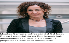 Montse Serrano, advocada deL Col·lectiu Ronda i especialista en Dret immobiliari, arrendaments urbans, comunitats de propietaris i vicis de la construcció