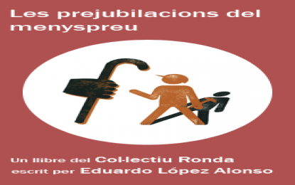 'Les prejubilacions del menyspreu', nou llibre del Col·lectiu Ronda
